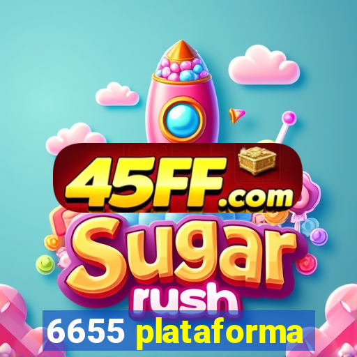 6655 plataforma
